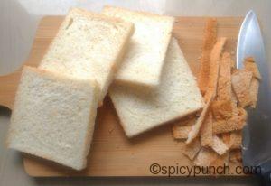 removed the edges of the bread slices